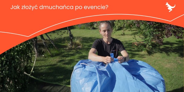 Jak złożyć dmuchańca? Zwijanie, transport i przechowywanie atrakcji